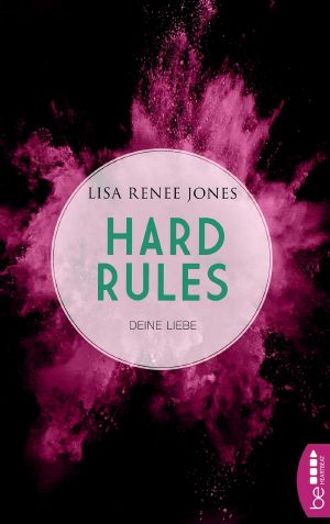 [Dirty Money 04] • Hard Rules · Deine Liebe